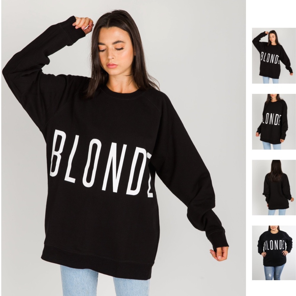 Brunette the Label Blonde sweatshirt